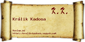 Králik Kadosa névjegykártya